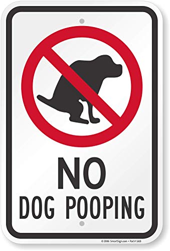 No Dog Pooping sign how to stop dog from defecating inside home