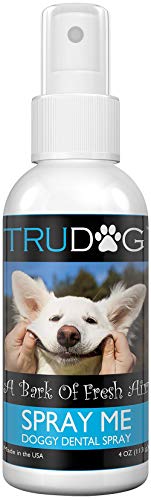 TruDog Spray Me Doggy Dental Spray A Bark of Fresh Air Made in the USA 4 oz