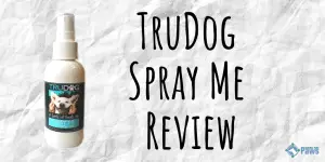 TruDog Spray Me Doggy Dental Spray Review