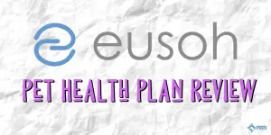 EUSOH Pet Health Insurance Plan Review