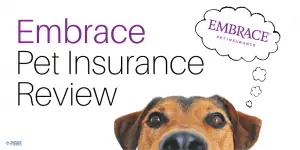 Embrace Pet Insurance Review