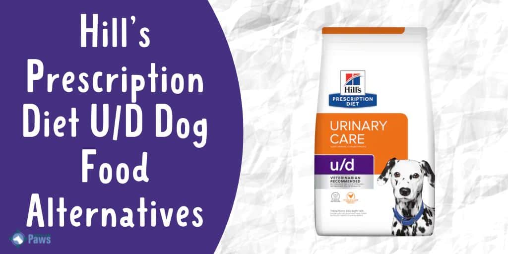 Hill’s Prescription Diet U/D Dog Food Alternative